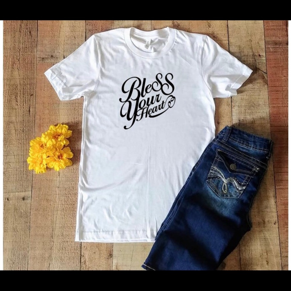 Bless your heart T-shirt